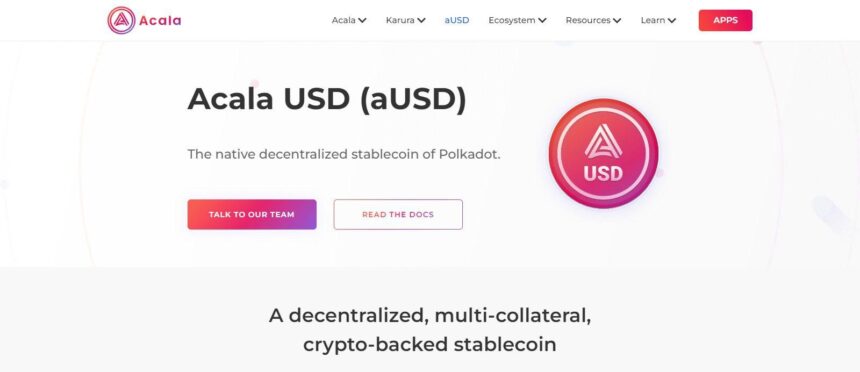 What Is Acala Dollar (AUSD)? Complete Guide & Review About Acala Dollar