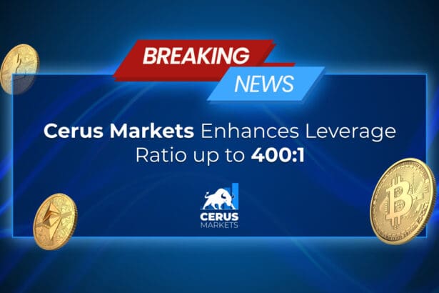 Cerus Markets Announces 400:1 Leverage Update