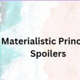 Materialistic Princess Spoilers
