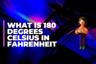 What is 180 Degrees Celsius in Fahrenheit?