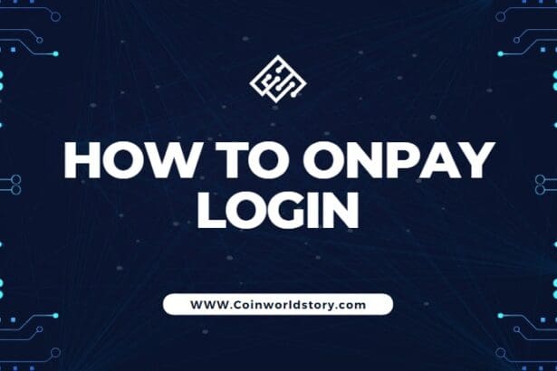 How To Onpay Login: Step By Step Guide 2023 Updated