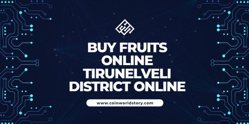 Buy Fruits Online Tirunelveli District Online
