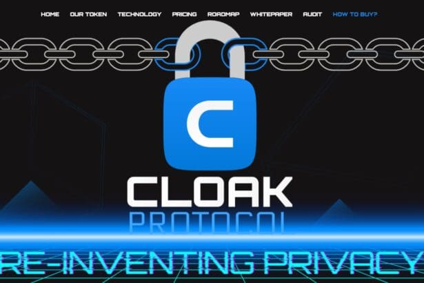 Cloak Protocol: To Know More About This Crypto Read Our Article