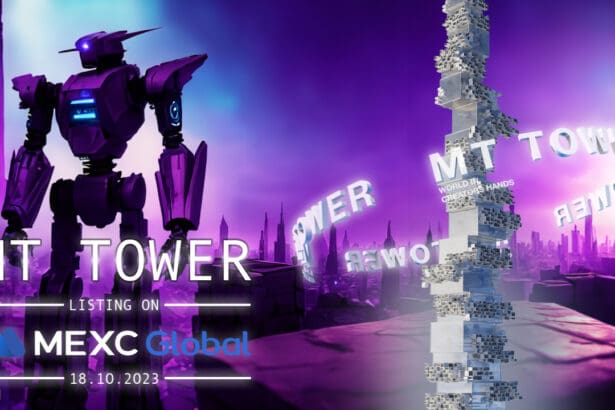 MT Tower Elevates the Metaverse Experience: Listed on MEXC Exchange and Redefining Engagement, Authenticity, and Inclusivity