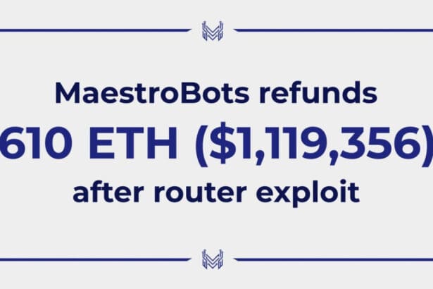Maestro Trading Bot Refunds 610 ETH to Users Following Router Exploit
