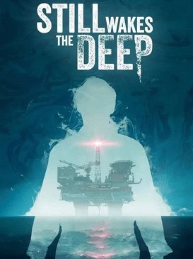 Still Wakes the Deep Popular Now on Binge Gaming