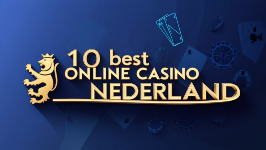 10 Best Online Casino Nederland