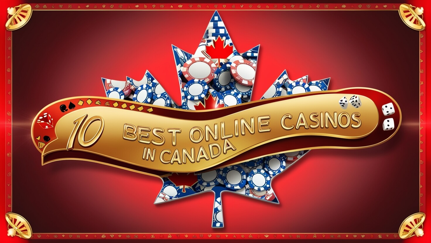 10 Best Online Casinos In  Canada