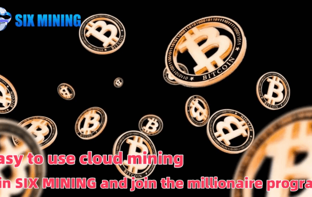 Join SIX MINING, you will become a millionaire