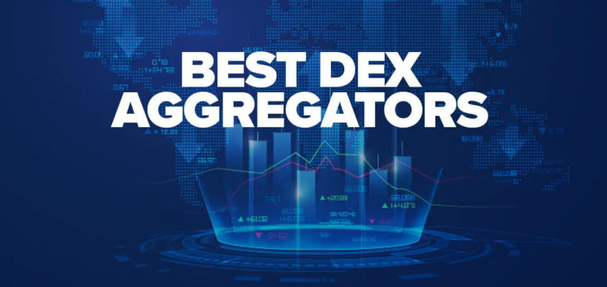 9 Best DEX Aggregators For Efficient Crypto Trading | Compare & Save