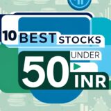 10 Best Stocks Under 50 INR – Top Low-Cost Picks for 2025