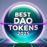 10 Best DAO Tokens In 2025 – Top Decentralized Projects To Watch