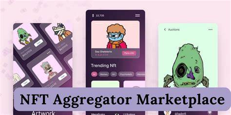 9 Best NFT Aggregator For Brand Collaborations | Discover & Partner