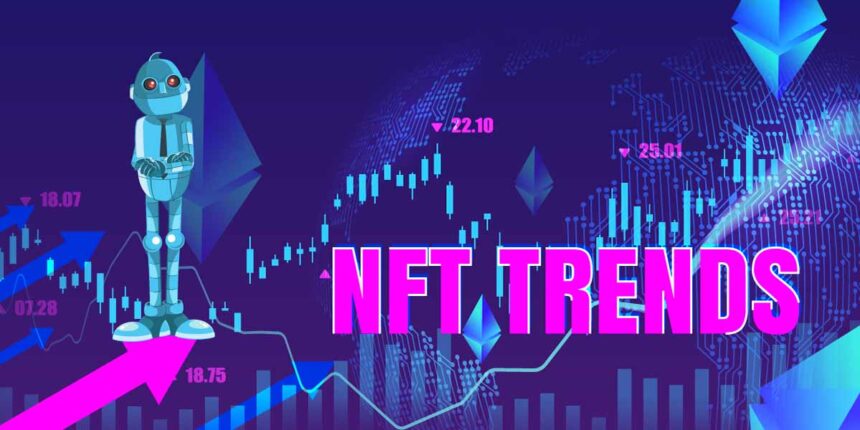 9 Best Ways To Track NFT Trends | Stay Ahead In The Market