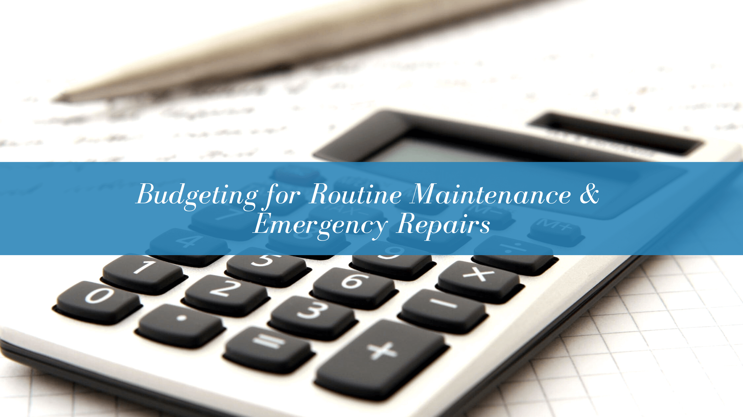 Set Budget for Emergency Repairs