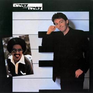 “Ebony and Ivory” – Paul McCartney & Stevie Wonder