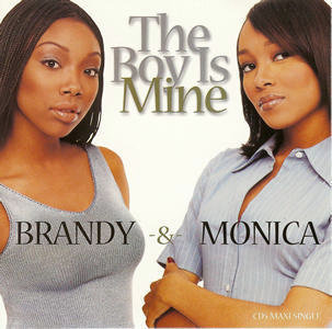 “The Boy Is Mine” – Brandy & Monica