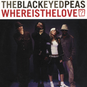 “Where Is the Love?” – The Black Eyed Peas & Various Artists