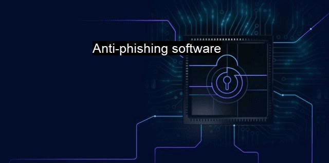  Anti-Phishing Software