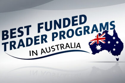 9 Best Funded Trader Programs in Australia