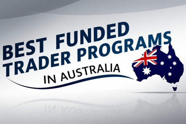 9 Best Funded Trader Programs in Australia
