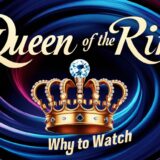 Why to Watch Queen of the Ring – Must-See Drama