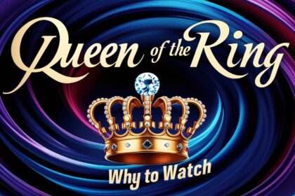 Why to Watch Queen of the Ring – Must-See Drama