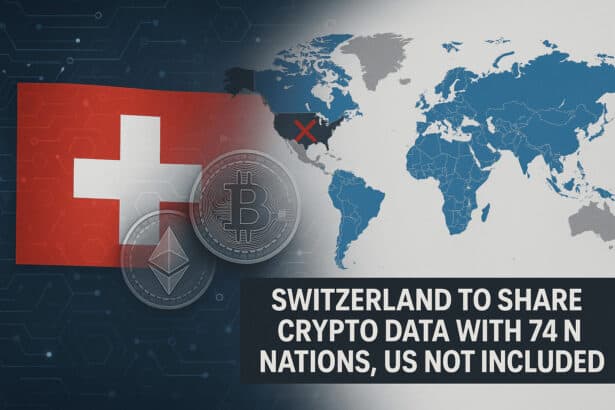 Switzerland to Share Crypto Asset Data with 74 Nations, Excludes US in New AEOI Framework