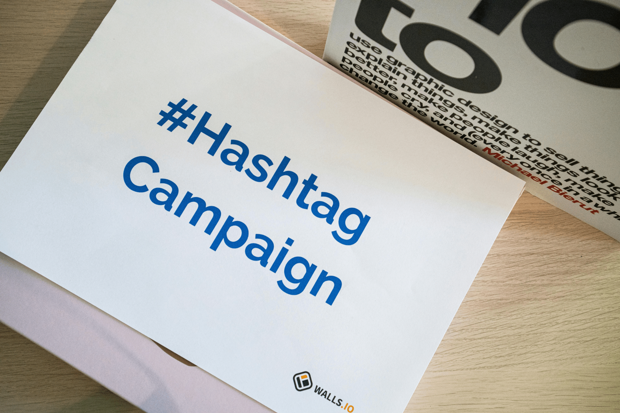 Use Hashtag Campaigns