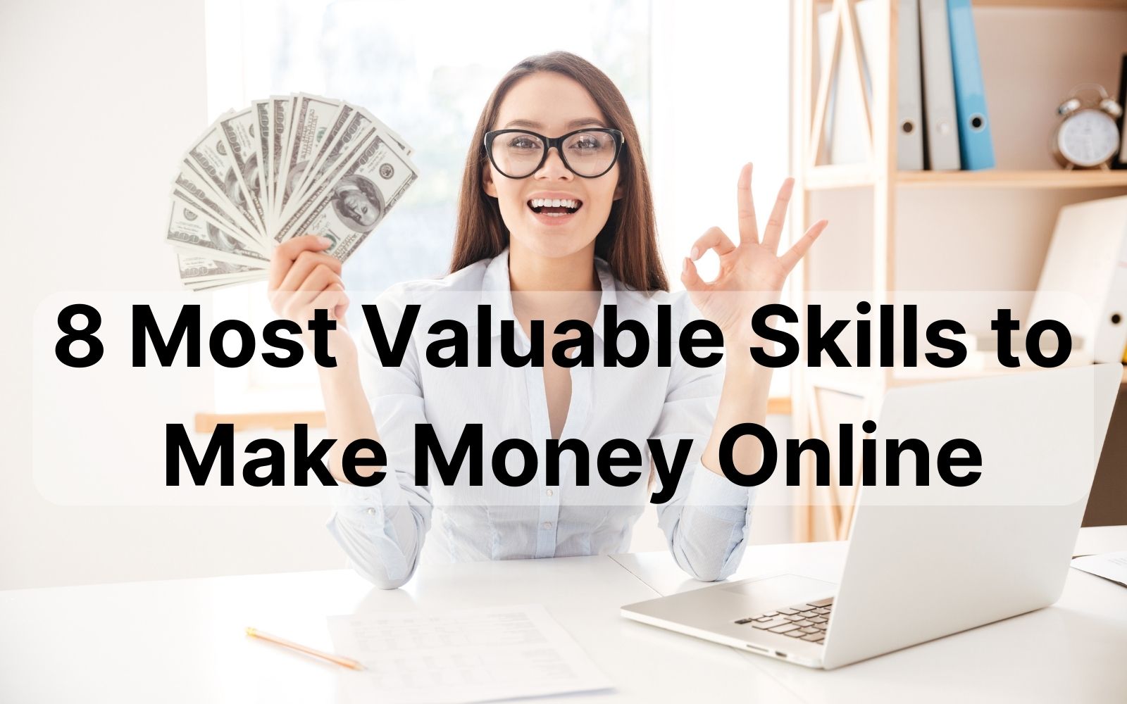 10 Best Websites That Turn Your Skills Into Income