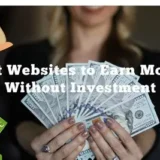 10 Best Websites To Make Money Without Investment