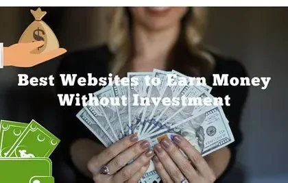 10 Best Websites To Make Money Without Investment