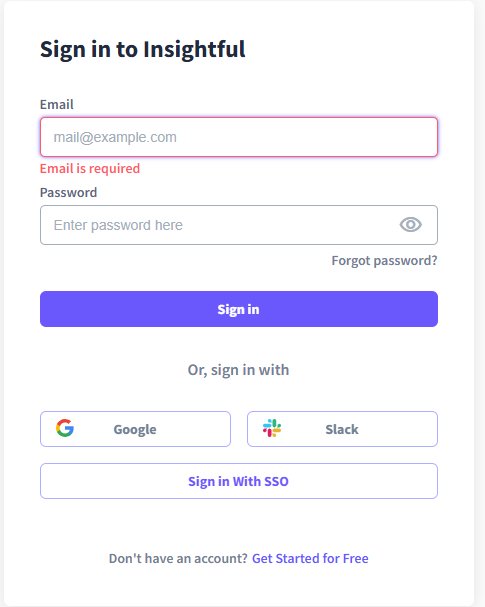 Step 1: Access the Insightful Platform