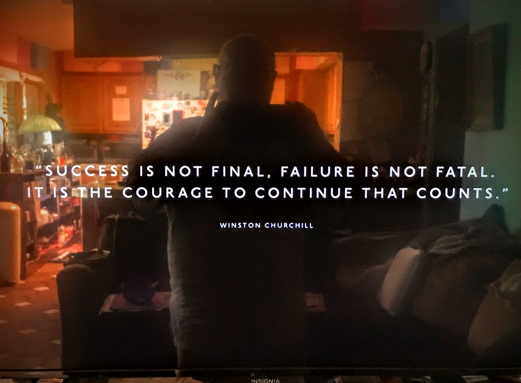 Success is not final, failure is not fatal: It is the courage to continue that counts." – Winston