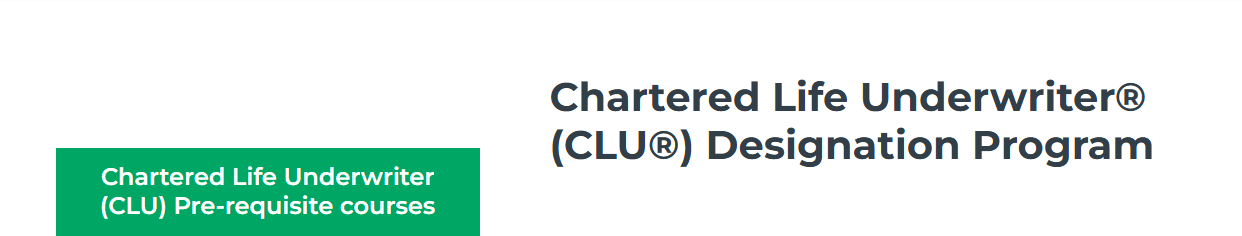 Chartered Life Underwriter (CLU)