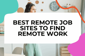 10 Best Websites To Find Remote Jobs That Actually Pay