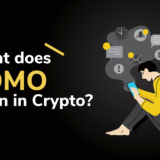 What Does "Fomo" Stand For In The Crypto World?
