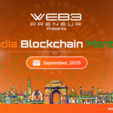 India Blockchain Month 2025: Delhi to Lead the World in Web3, AI & Real-World Asset Innovation