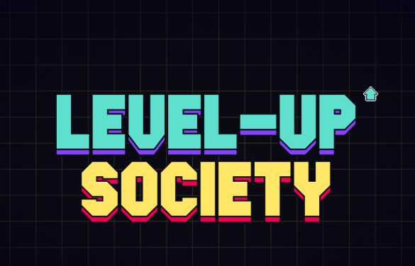Leveled Up Society