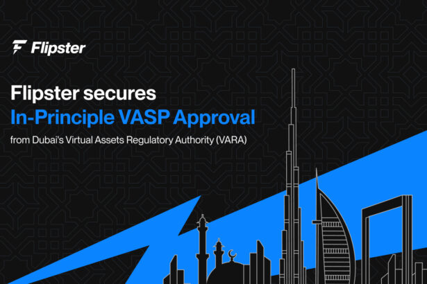 Flipster FZE Secures In-Principle Approval from VARA, Reinforcing Commitment to Regulated Crypto Access