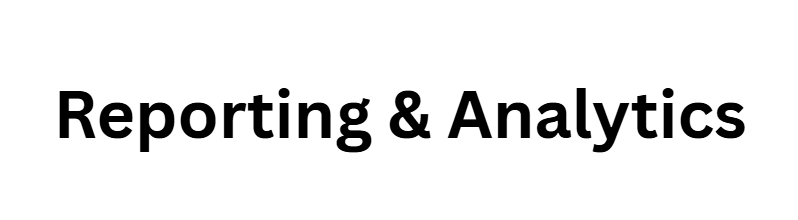 Reporting & Analytics
