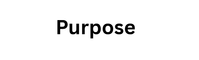Purpose 