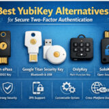 10 Best YubiKey Alternatives for Secure Two-Factor Authentication