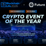 Blockchain Life Returns to Dubai — Featuring the Debut of AI Future!